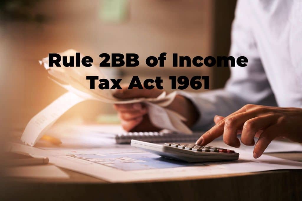 Rule 2BB of Income Tax Rules