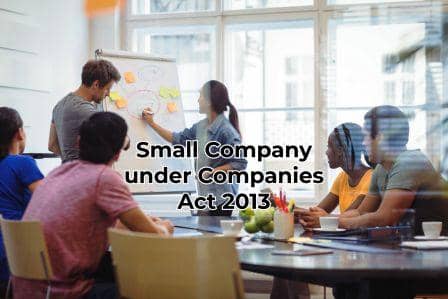 Small Company under Companies Act 2013