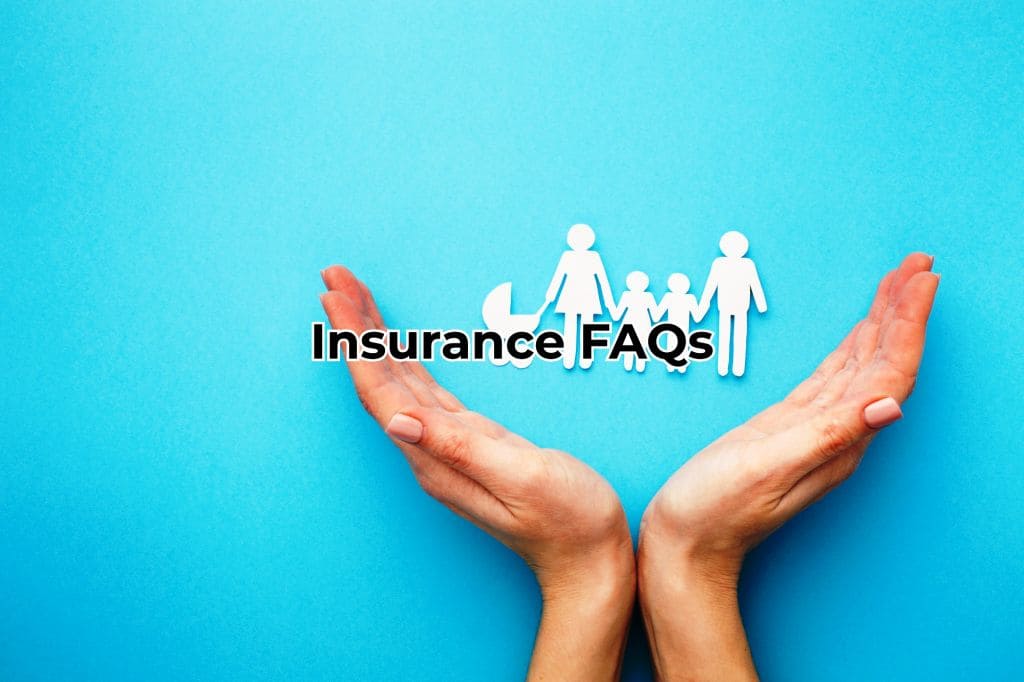 Insurance FAQs