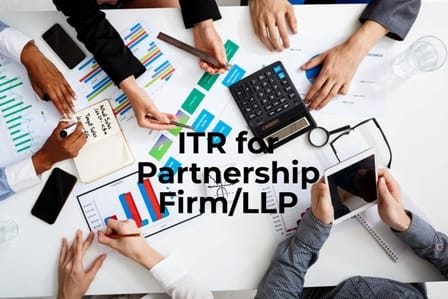 ITR for Partnership Firm/LLP